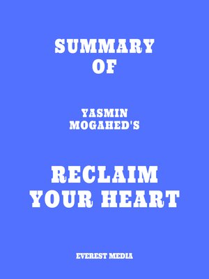 cover image of Summary of Yasmin Mogahed's Reclaim Your Heart